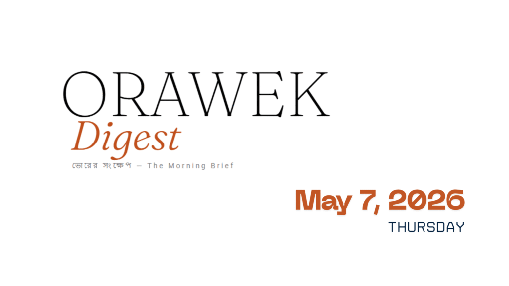 Orawek Digest- The morning brief every weekday at 8am.