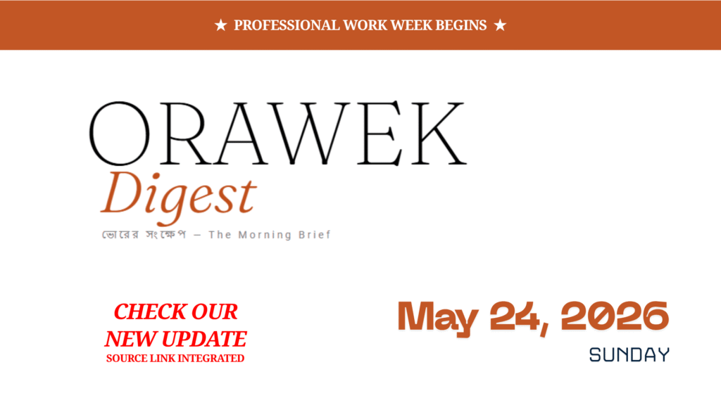 Orawek Digest morning brief every weekday at 8 am on Business , Economy & Ai. Sunday, May 24, 2026