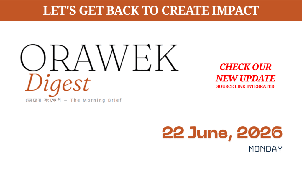 Orawek Digest morning brief every weekday at 8 am on Business , Economy & Ai. Monday, June 21, 2026