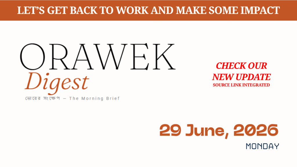 Orawek Digest morning brief every weekday at 8 am on Business , Economy & Ai. Monday, June 29, 2026