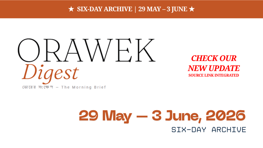 Orawek Digest morning brief every weekday at 8 am on Business , Economy & Ai. May 29 - 3 June, 2026