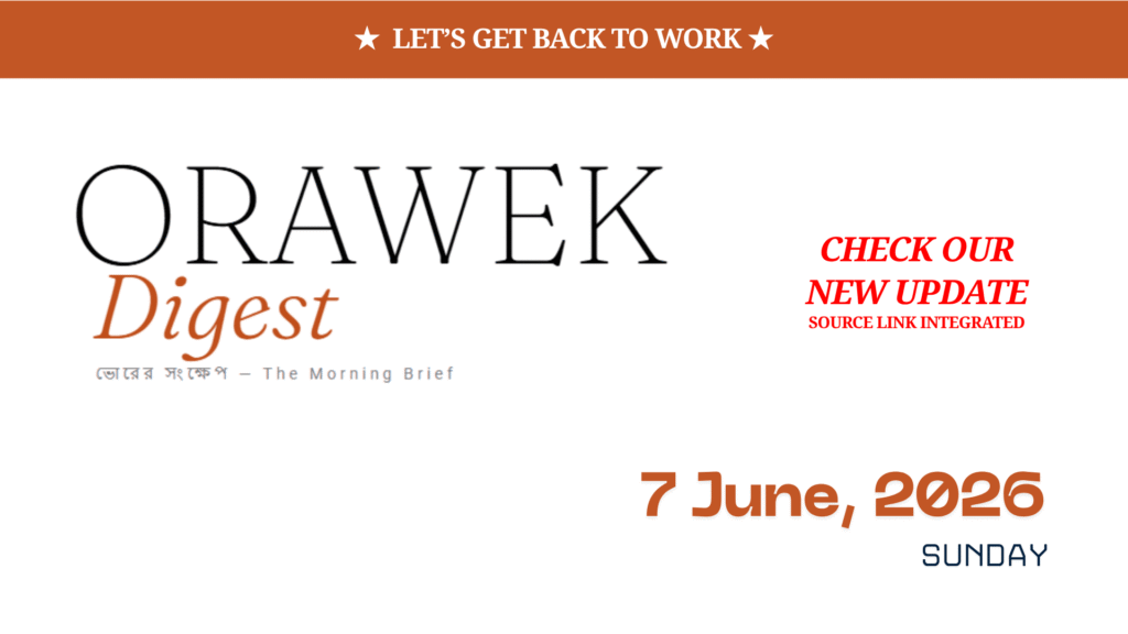 Orawek Digest morning brief every weekday at 8 am on Business , Economy & Ai. Sunday, June 7, 2026