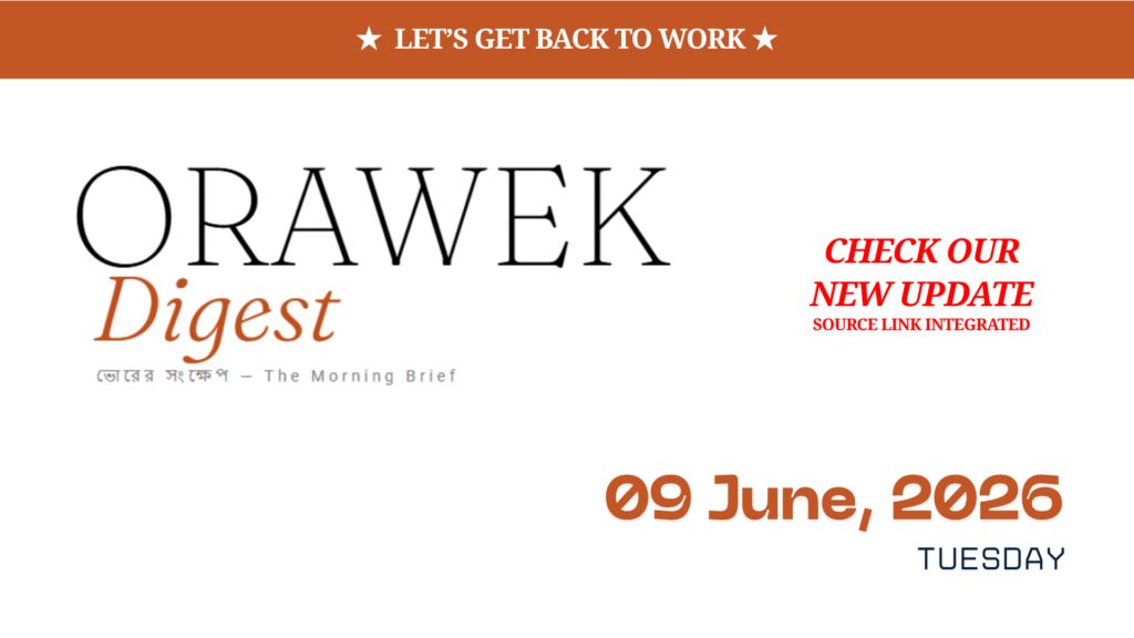 Orawek Digest morning brief every weekday at 8 am on Business , Economy & Ai. Tuesday, June 9, 2026