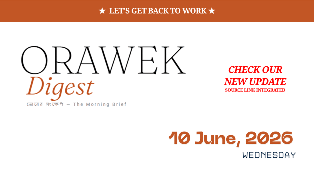 Orawek Digest morning brief every weekday at 8 am on Business , Economy & Ai. Tednesday, June 10, 2026
