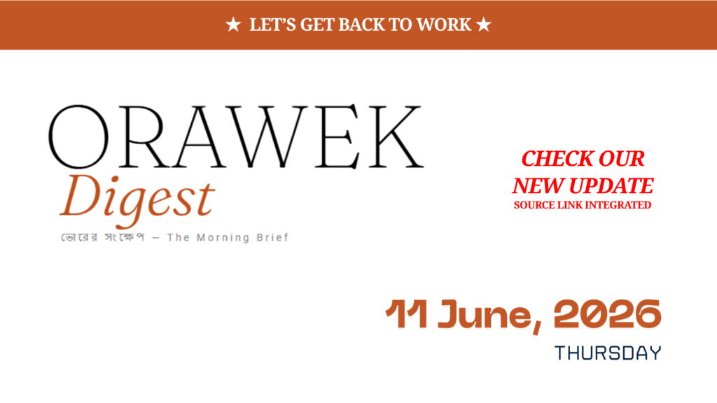 Orawek Digest morning brief every weekday at 8 am on Business , Economy & Ai. Thursday, June 11, 2026