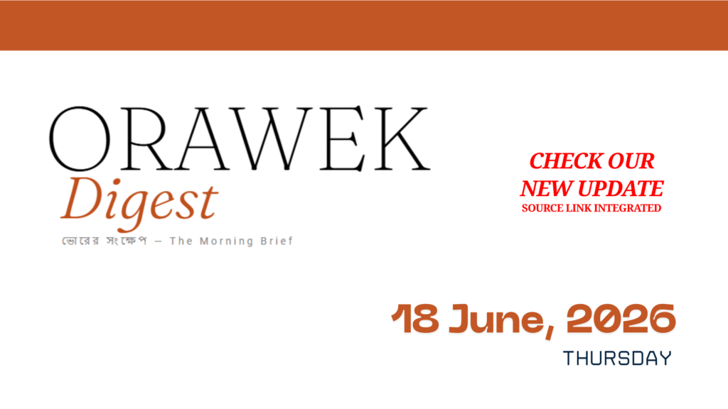 Orawek Digest morning brief every weekday at 8 am on Business , Economy & Ai. Thursday, June 18, 2026