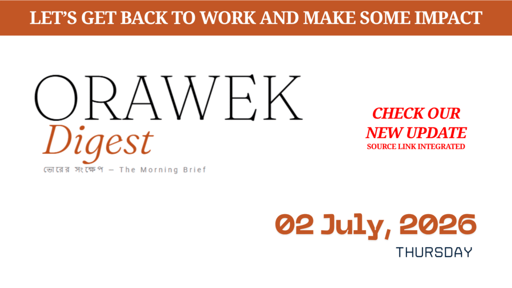 Orawek Digest morning brief every weekday at 8 am on Business , Economy & Ai. Thursday, July 02, 2026