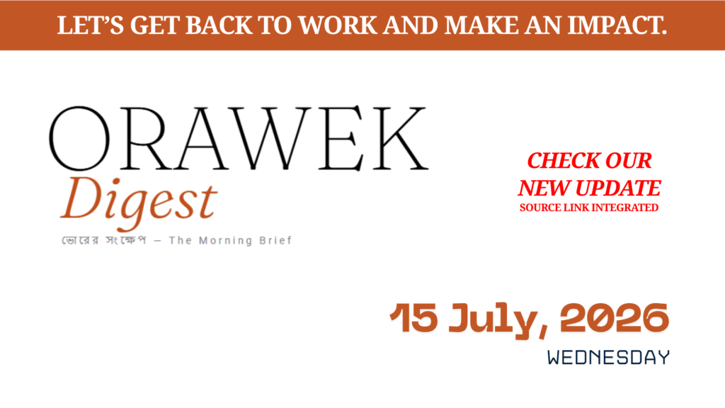 Orawek Digest morning brief every weekday at 8 am on Business , Economy & Ai. Wednesday, July 15, 2026
