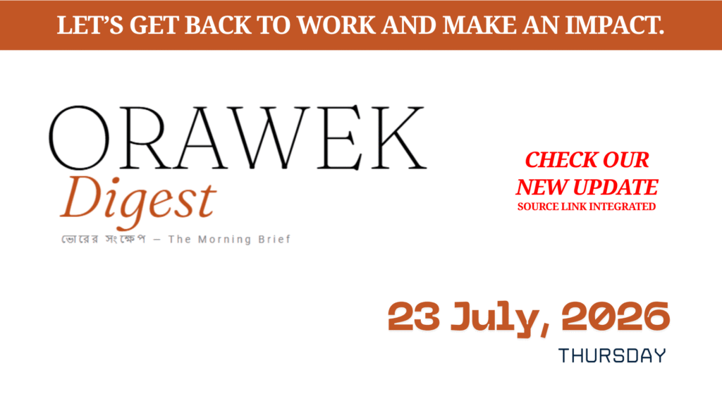 Orawek Digest morning brief every weekday at 8 am on Business , Economy & Ai. Thursday, July 23, 2026